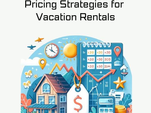 Vacation rental pricing strategy for 2024