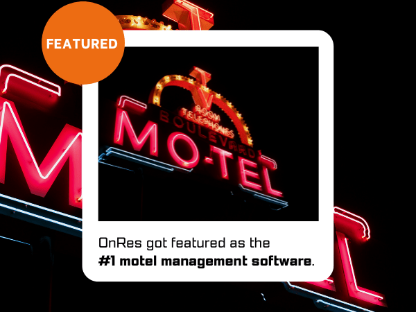 OnRes is the #1 motel management software