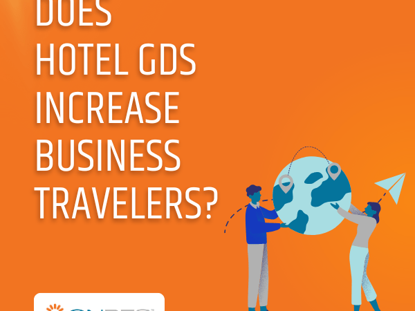how hotel GDS gets you more business travelers?