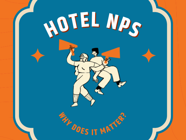 Hotel NPS and why does it matter?
