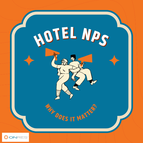 Hotel NPS and why does it matter?