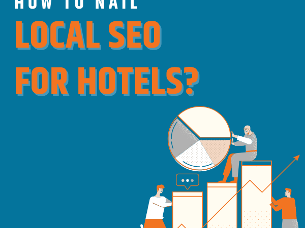 How to win at local SEO for hotels?